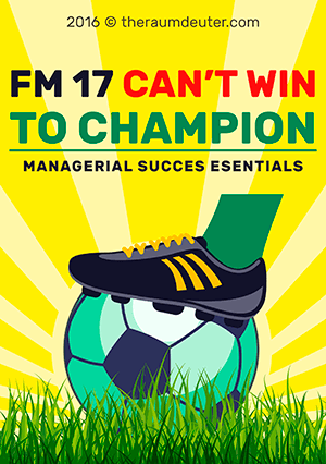 FM17 - Can't Win to Champion eBook